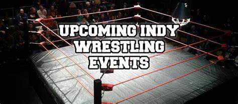 upcoming wrestling events los angeles